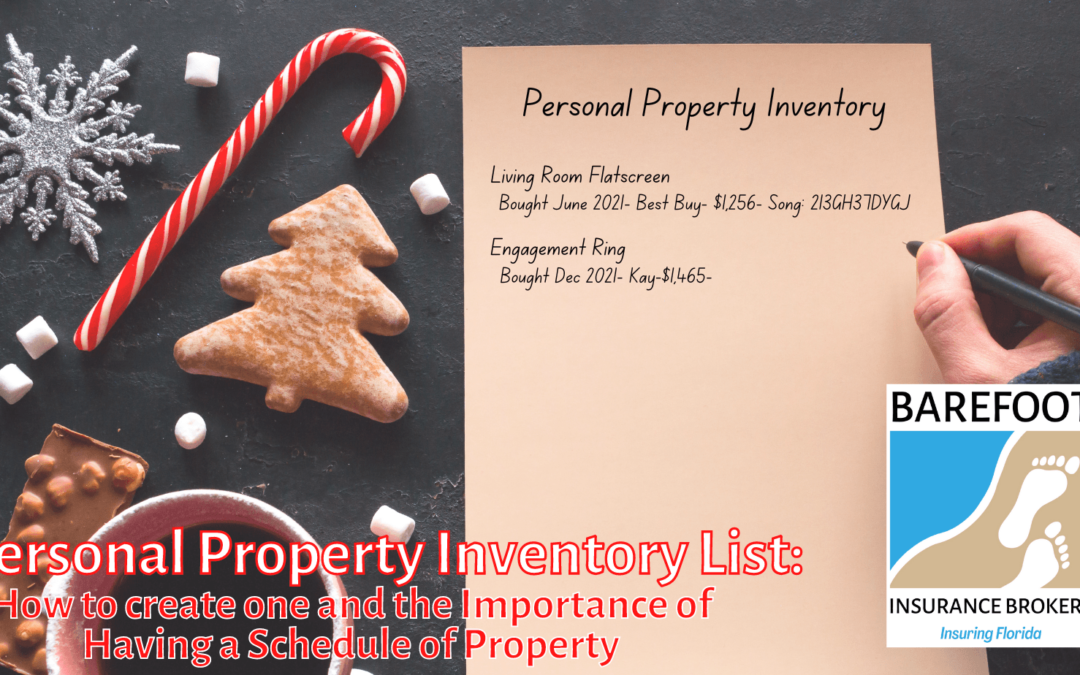 Personal Property Inventory List: “The Importance and how to create a Schedule of Property”